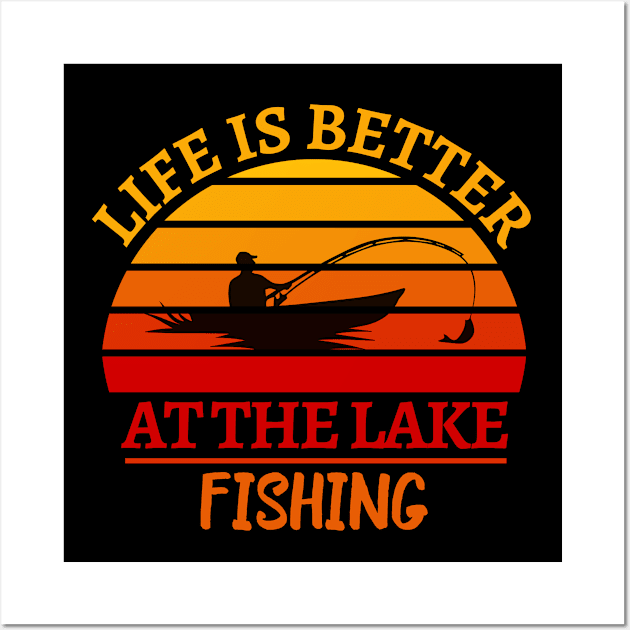 Life Is Better At The Lake Wall Art by ArtManryStudio